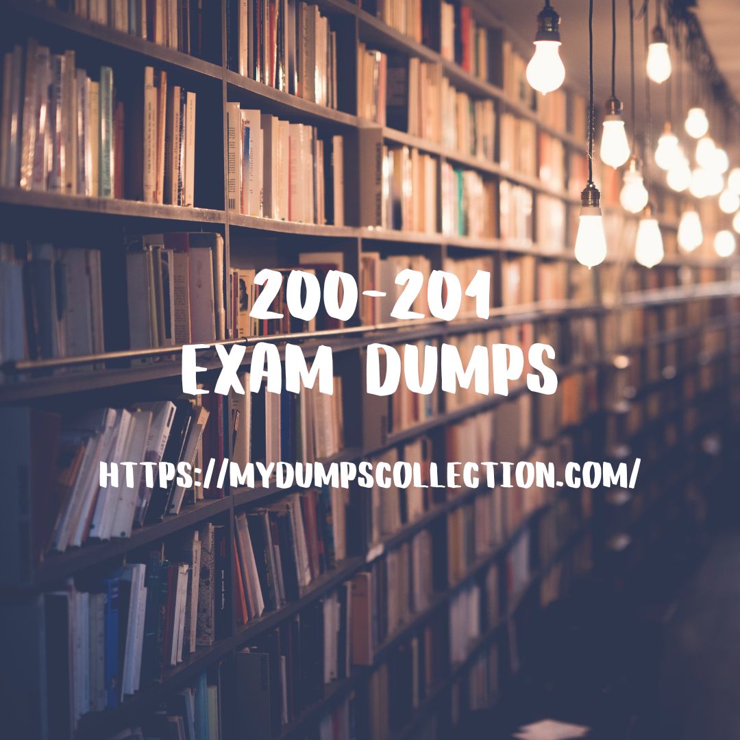 Pass Your 200-201 Exam Dumps Best Practice Test Exam Questions.