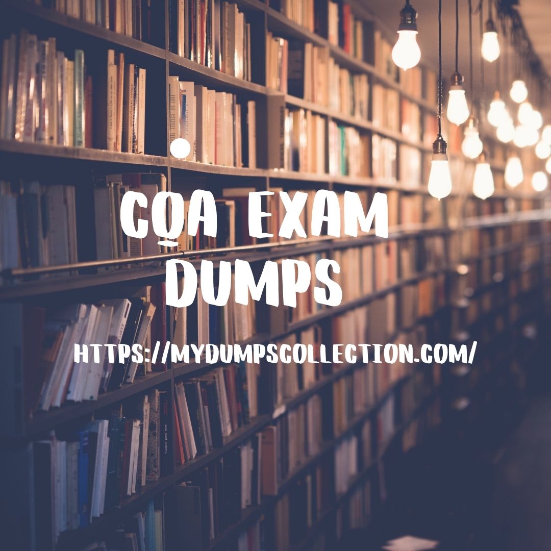 Pass Your CQA Exam Dumps Practice Test Exam Questions