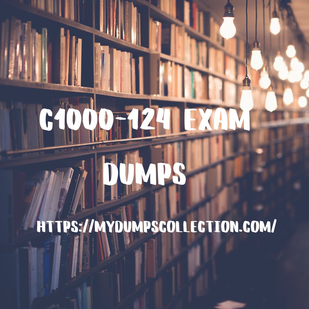 Pass Your C1000-124 Exam Dumps Practice Test Questions And Answers