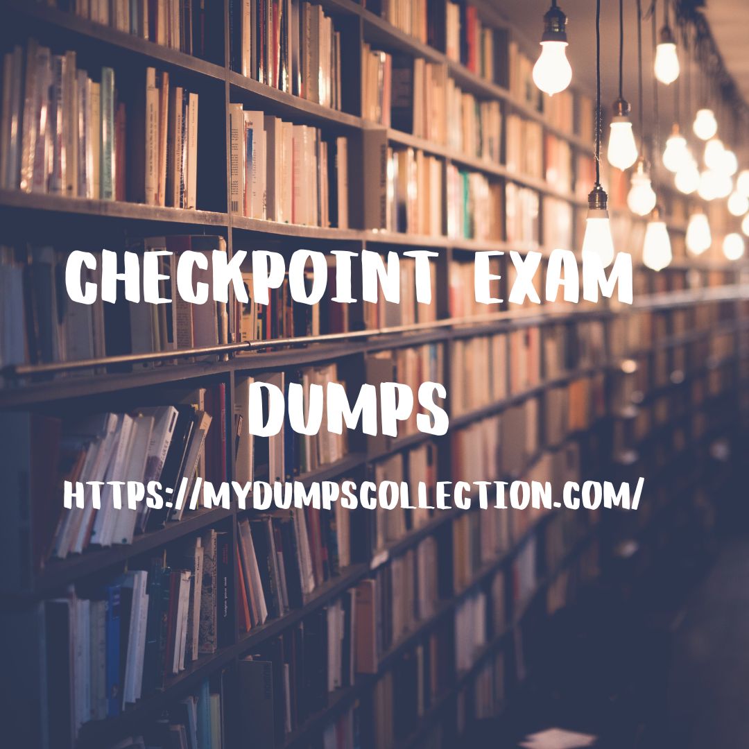 Pass Your Checkpoint Exam Dumps Practice Test Questions, My Dumps Collection