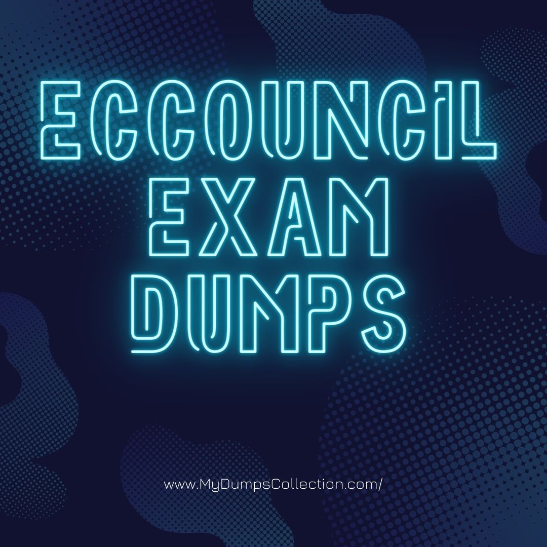 ECCouncil Exam Dumps
