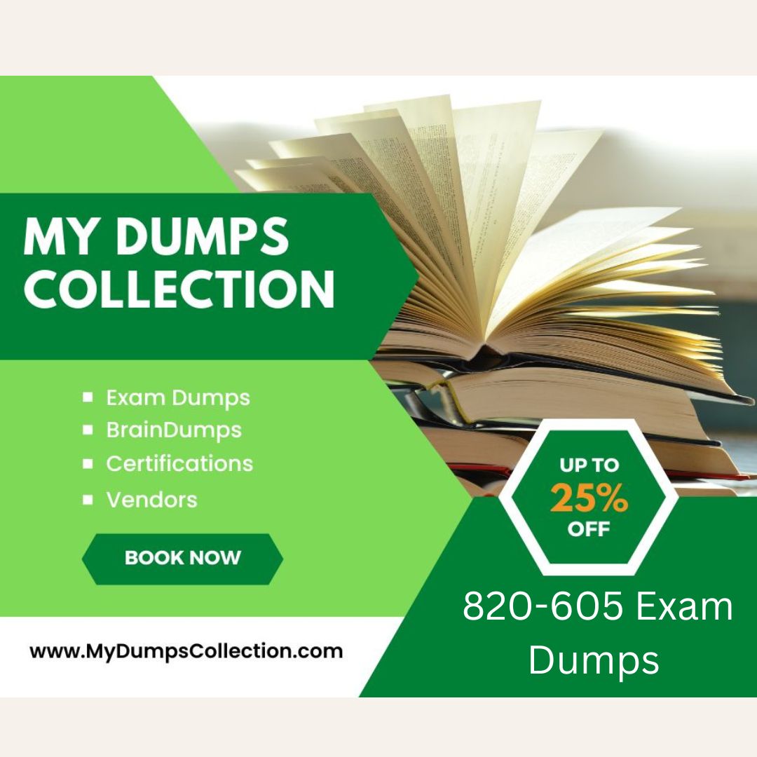 820-605 Dumps Exam