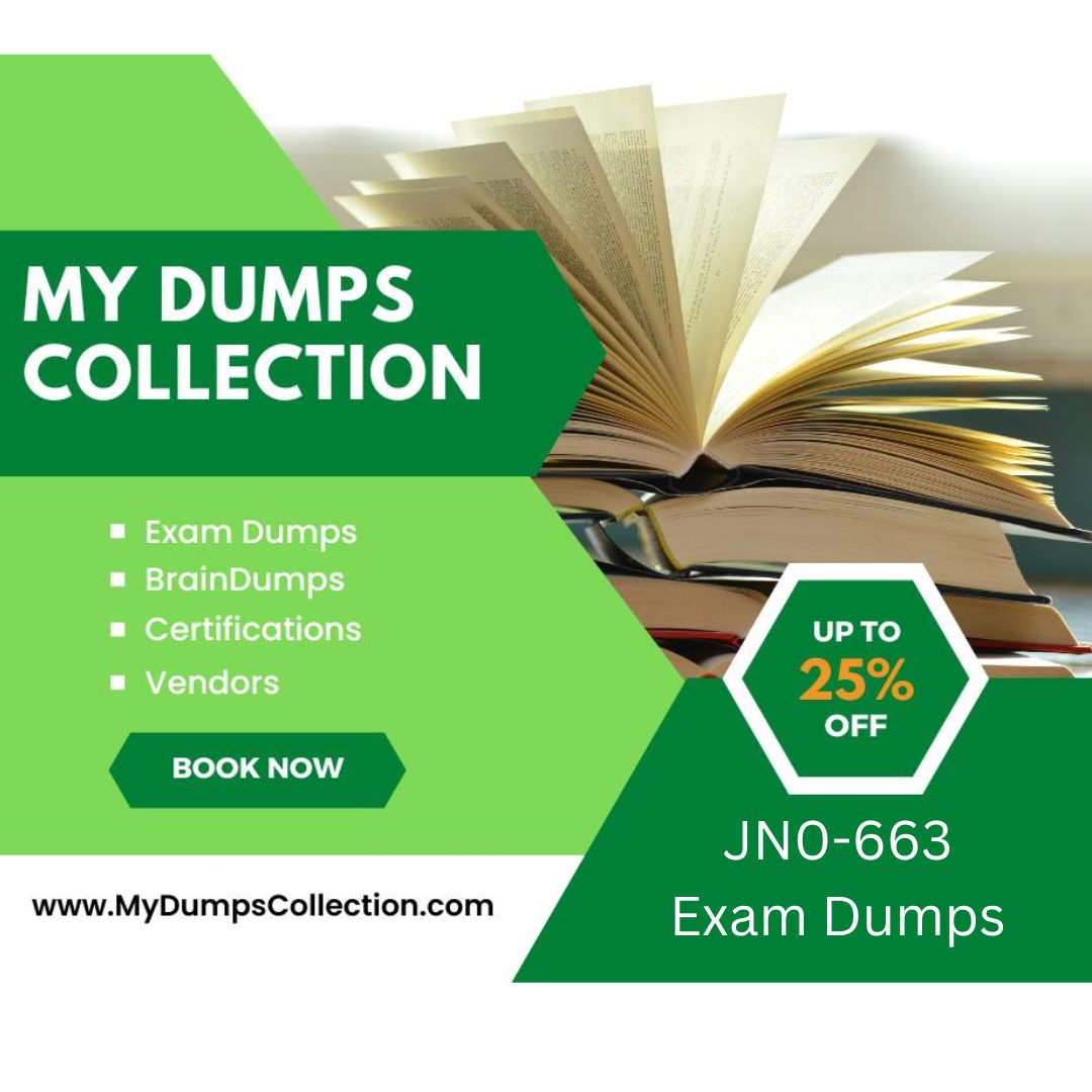 Pass Your JN0-663 Exam Dumps Practice Test Questions, My Dumps Collection
