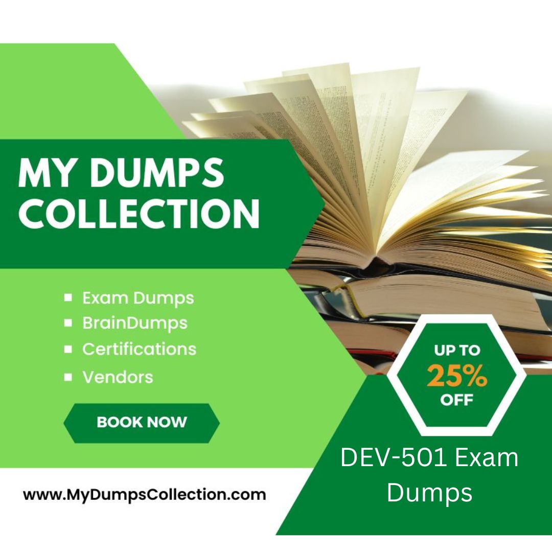 Pass Your DEV-501 Exam Dumps Practice Test Question, My Dumps Collection