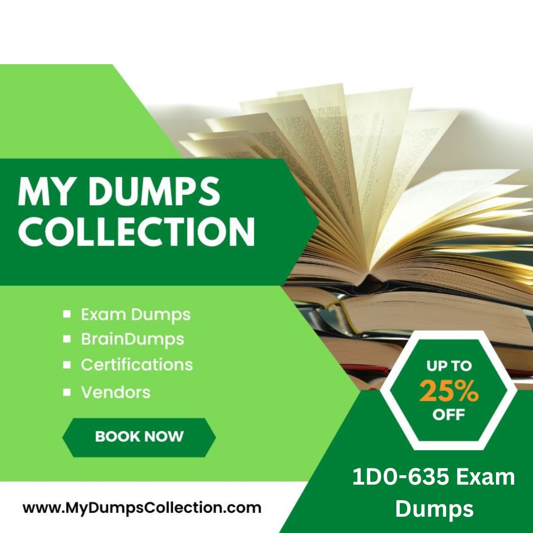 Pass Your 1D0-635 Exam Dumps Practice Test Questions, My Dumps Collection