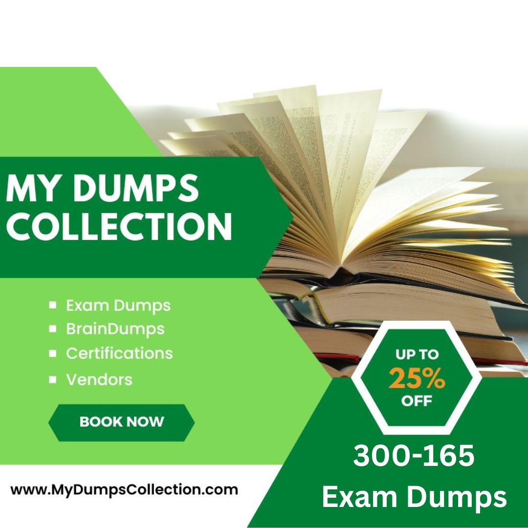 Pass Your 300-165 Exam Dumps Practice Test Question, My Dumps Collection