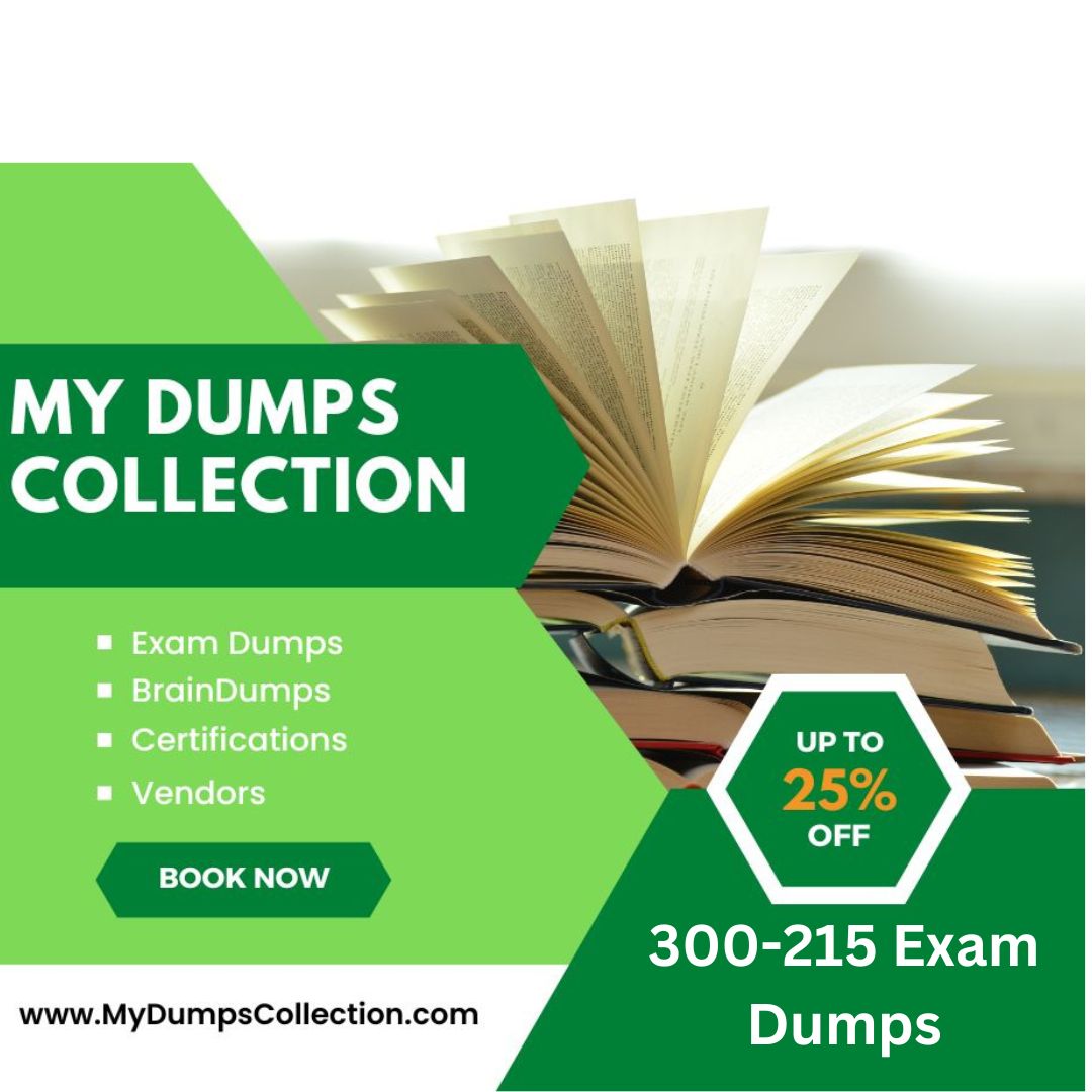 Pass Your 300-215 Exam Dumps Practice Test Question, My Dumps Collection