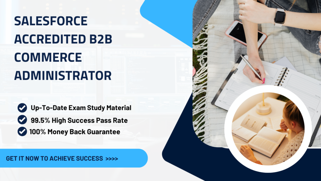 Salesforce Accredited B2B Commerce Administrator